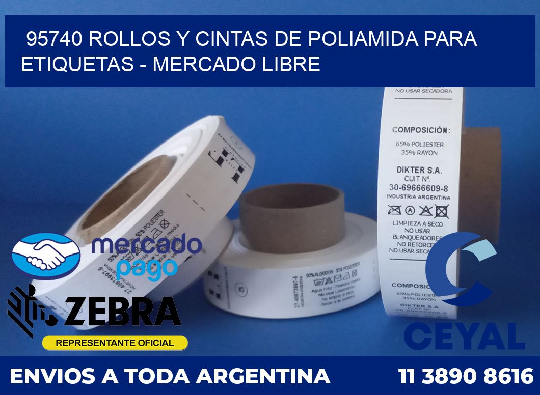 95740 ROLLOS Y CINTAS DE POLIAMIDA PARA ETIQUETAS - MERCADO LIBRE