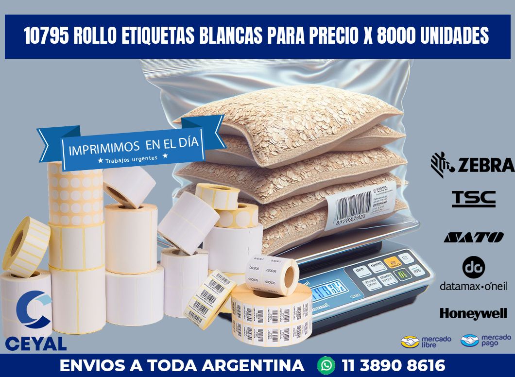 10795 ROLLO ETIQUETAS BLANCAS PARA PRECIO X 8000 UNIDADES