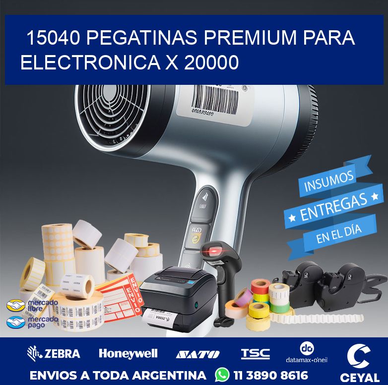 15040 PEGATINAS PREMIUM PARA ELECTRONICA X 20000