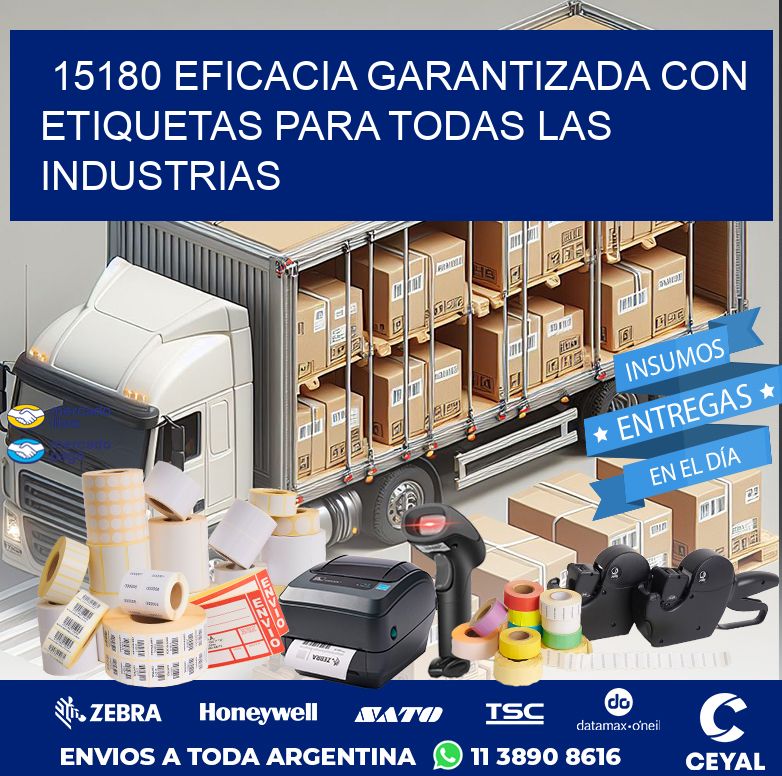 15180 EFICACIA GARANTIZADA CON ETIQUETAS PARA TODAS LAS INDUSTRIAS