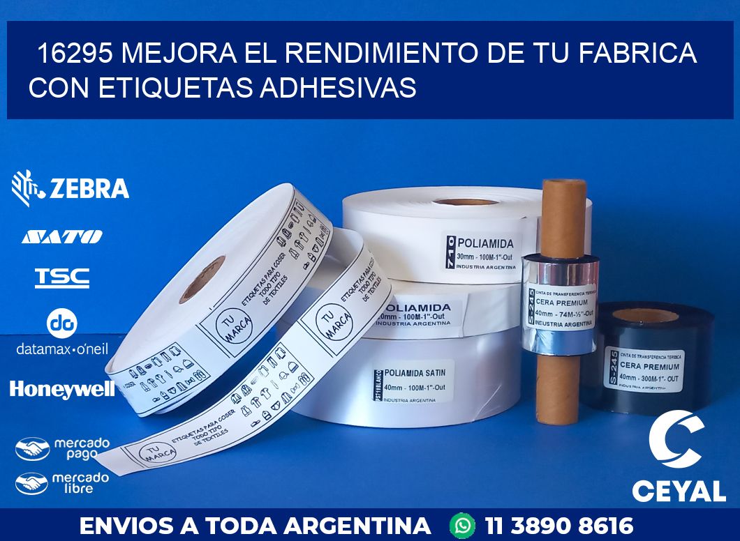 16295 MEJORA EL RENDIMIENTO DE TU FABRICA CON ETIQUETAS ADHESIVAS