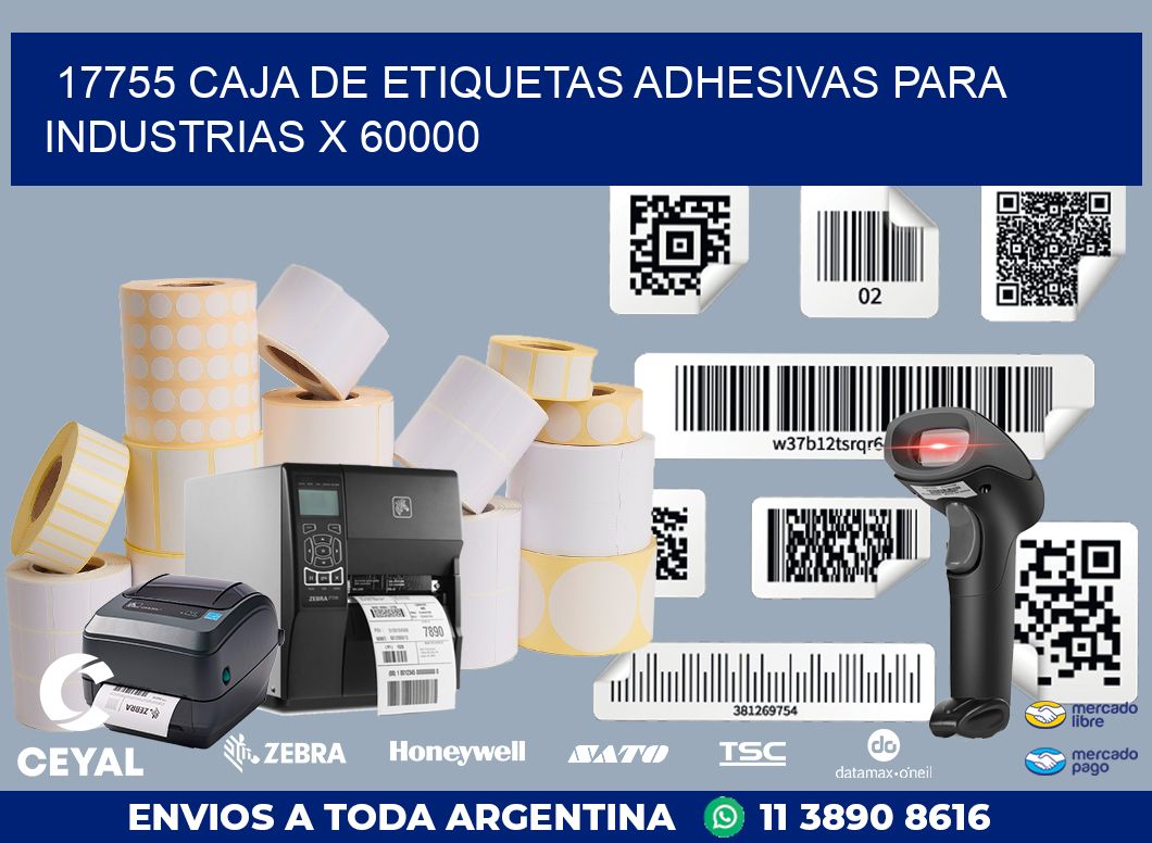 17755 CAJA DE ETIQUETAS ADHESIVAS PARA INDUSTRIAS X 60000