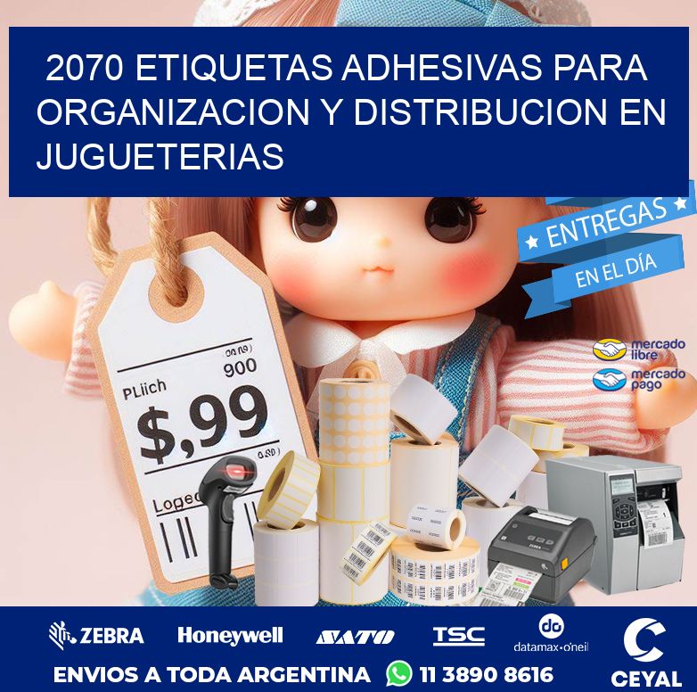 2070 ETIQUETAS ADHESIVAS PARA ORGANIZACION Y DISTRIBUCION EN JUGUETERIAS