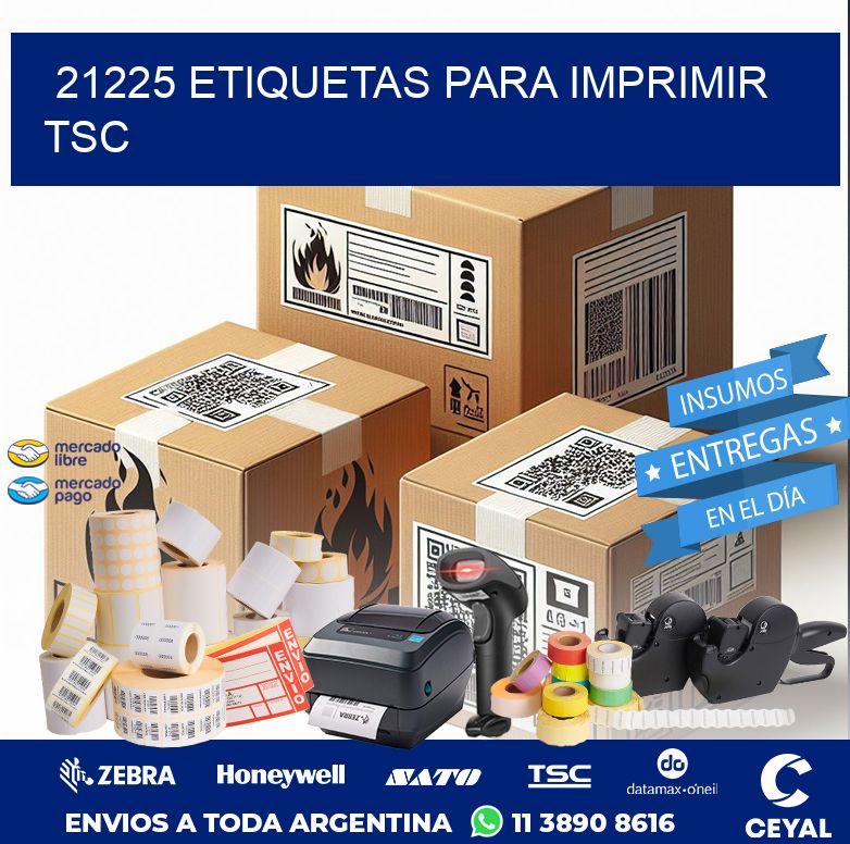 21225 ETIQUETAS PARA IMPRIMIR TSC