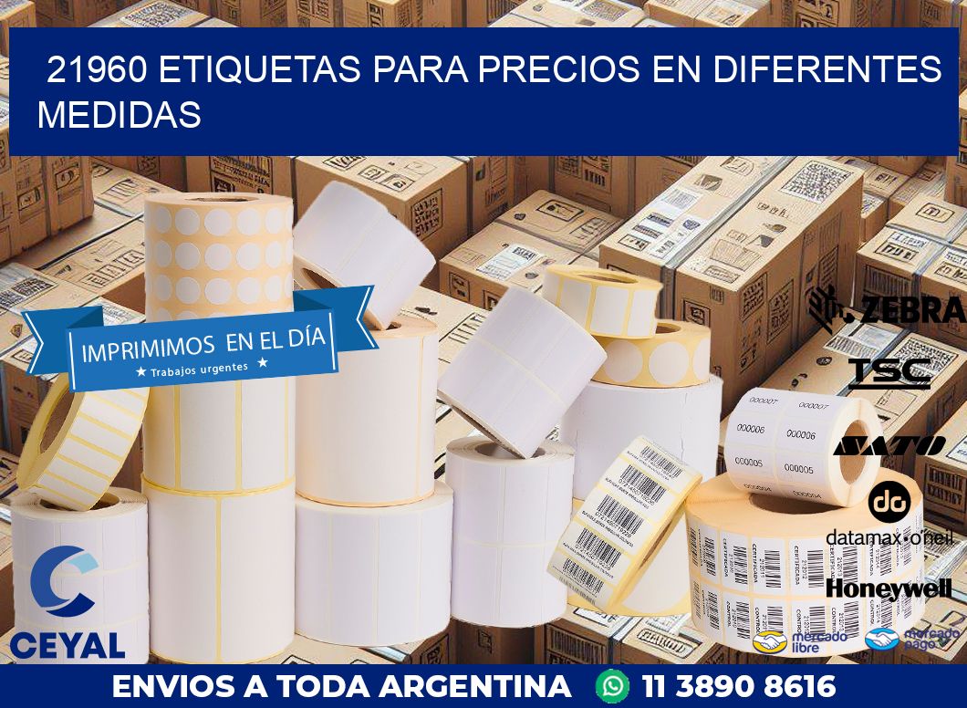 21960 ETIQUETAS PARA PRECIOS EN DIFERENTES MEDIDAS