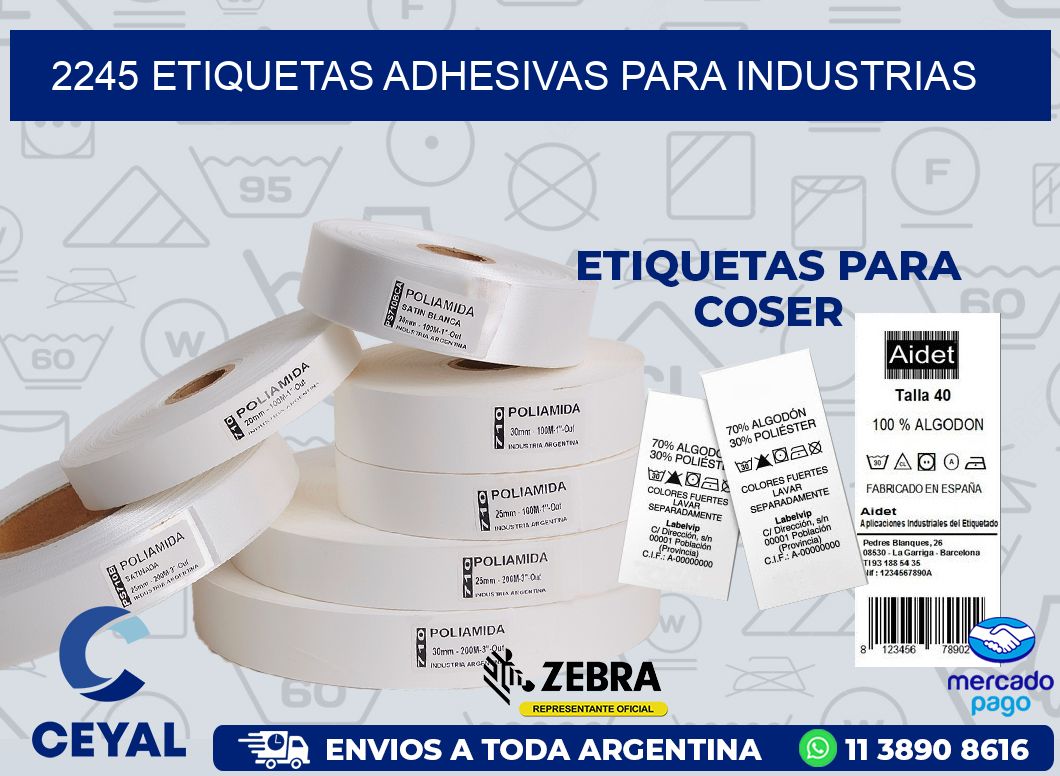 2245 ETIQUETAS ADHESIVAS PARA INDUSTRIAS