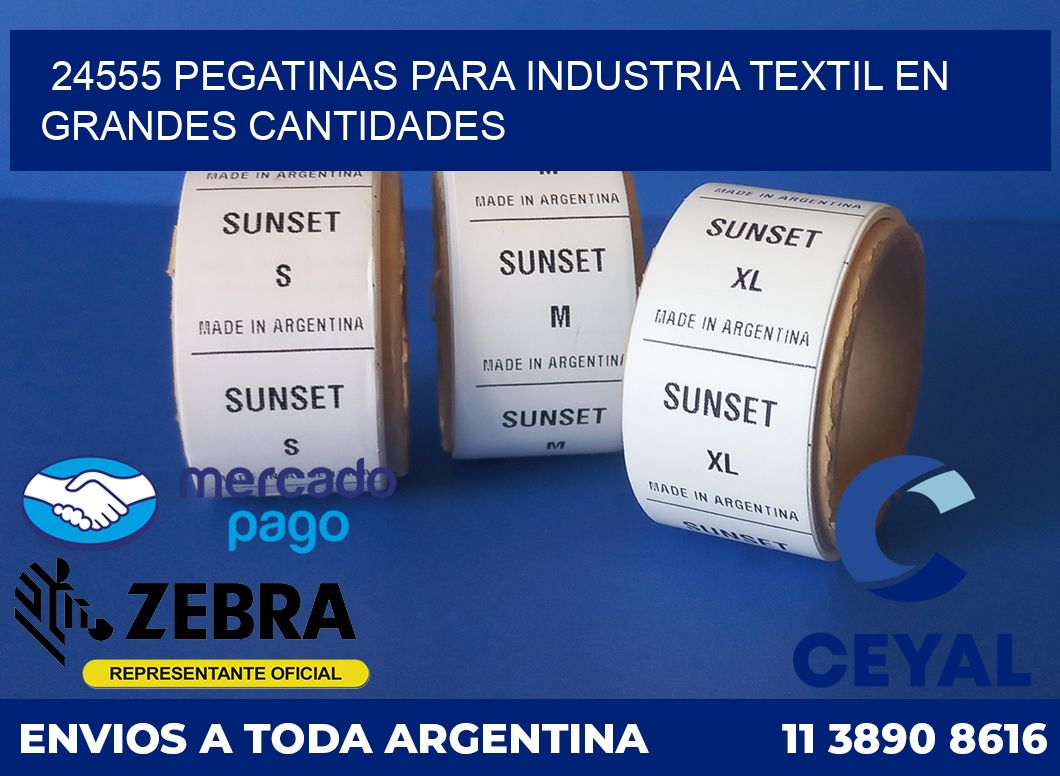 24555 PEGATINAS PARA INDUSTRIA TEXTIL EN GRANDES CANTIDADES