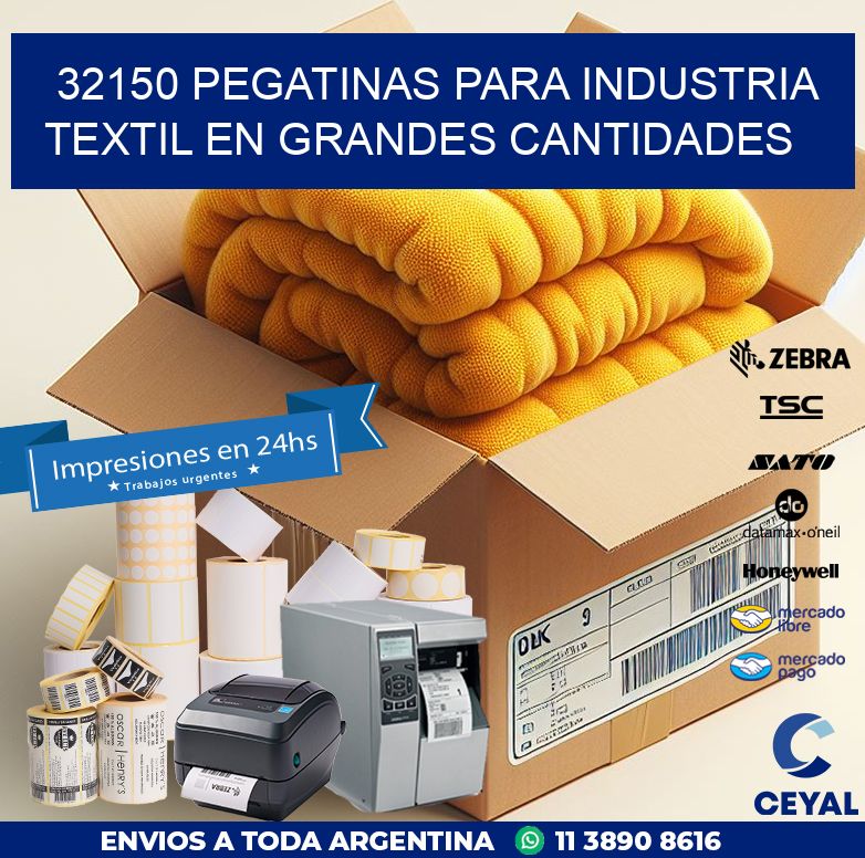 32150 PEGATINAS PARA INDUSTRIA TEXTIL EN GRANDES CANTIDADES
