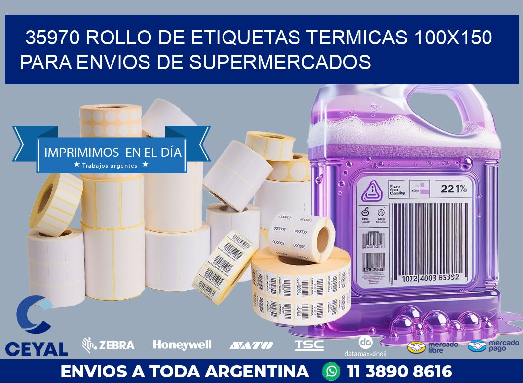 35970 ROLLO DE ETIQUETAS TERMICAS 100X150 PARA ENVIOS DE SUPERMERCADOS