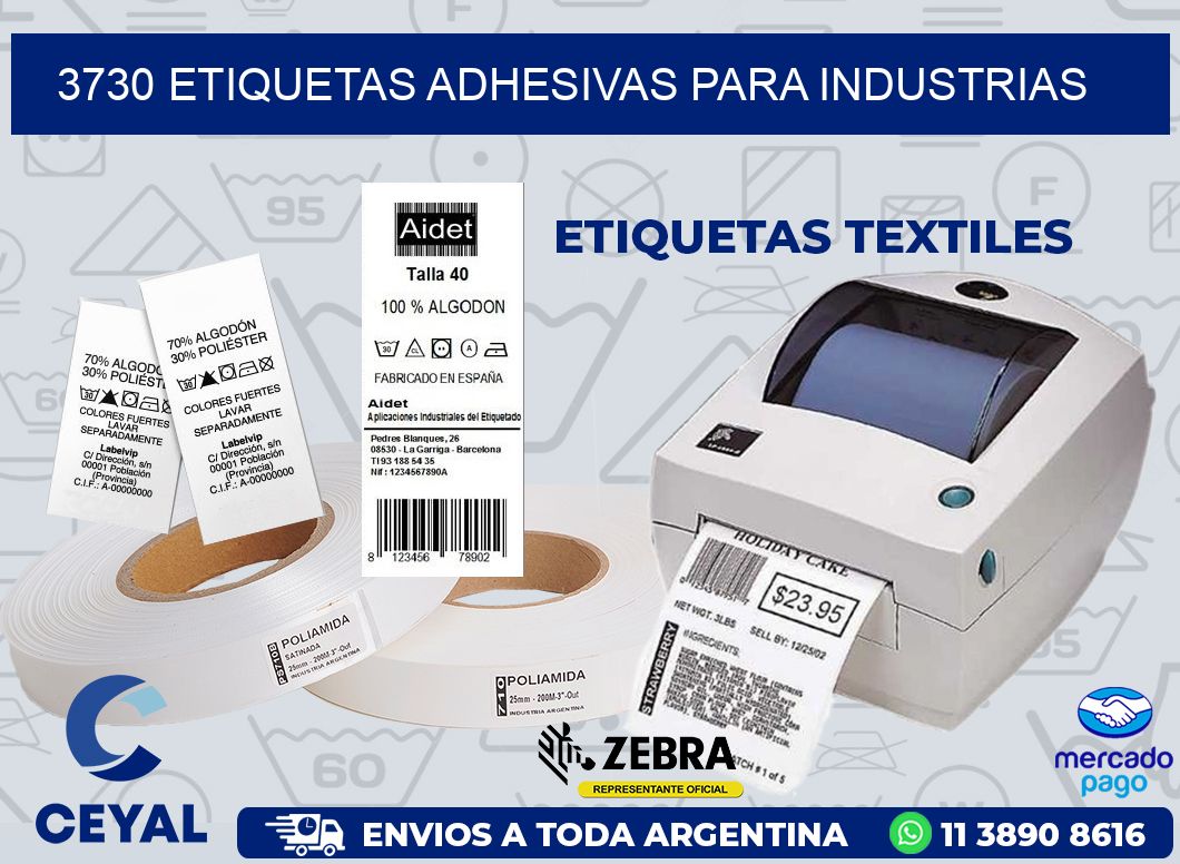 3730 ETIQUETAS ADHESIVAS PARA INDUSTRIAS