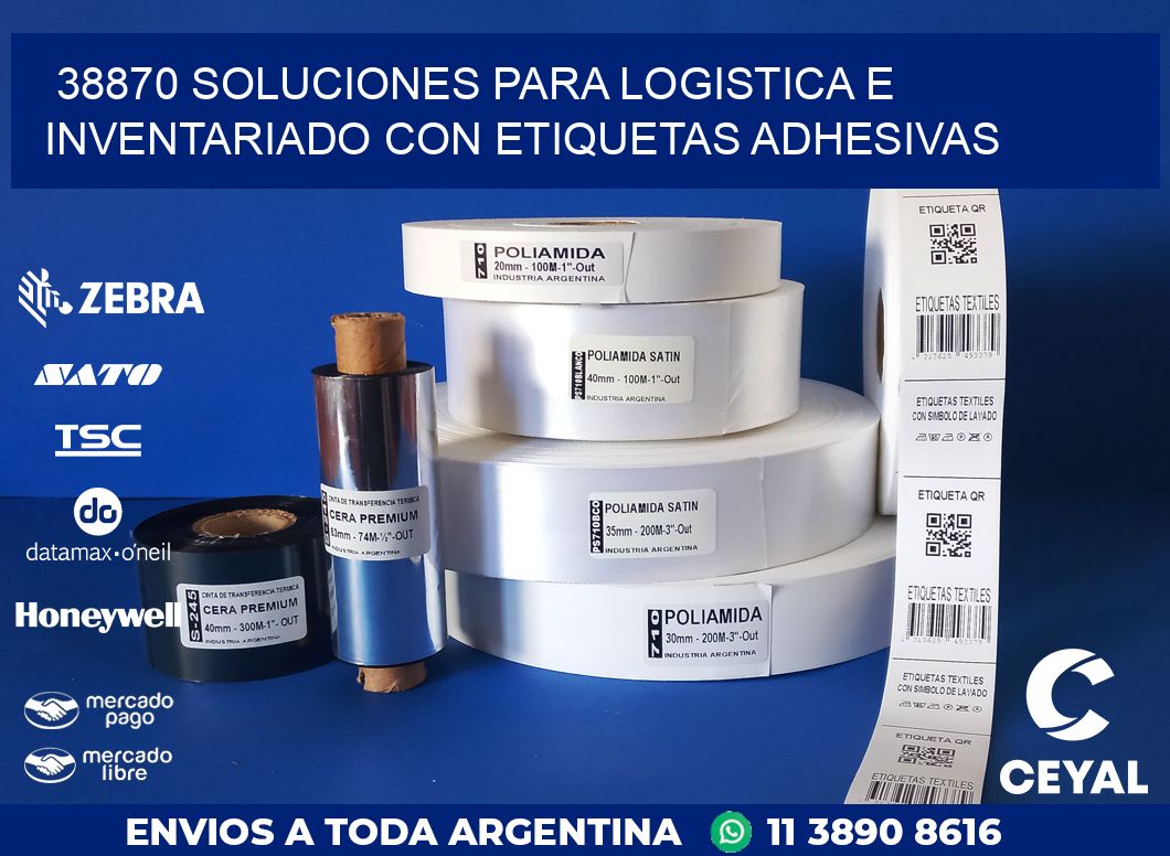 38870 SOLUCIONES PARA LOGISTICA E INVENTARIADO CON ETIQUETAS ADHESIVAS