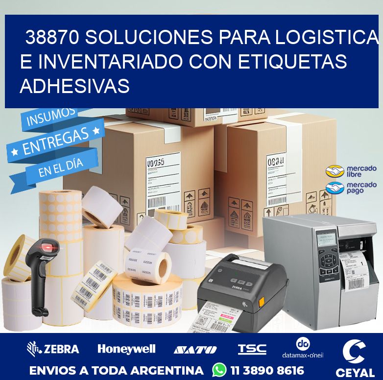 38870 SOLUCIONES PARA LOGISTICA E INVENTARIADO CON ETIQUETAS ADHESIVAS
