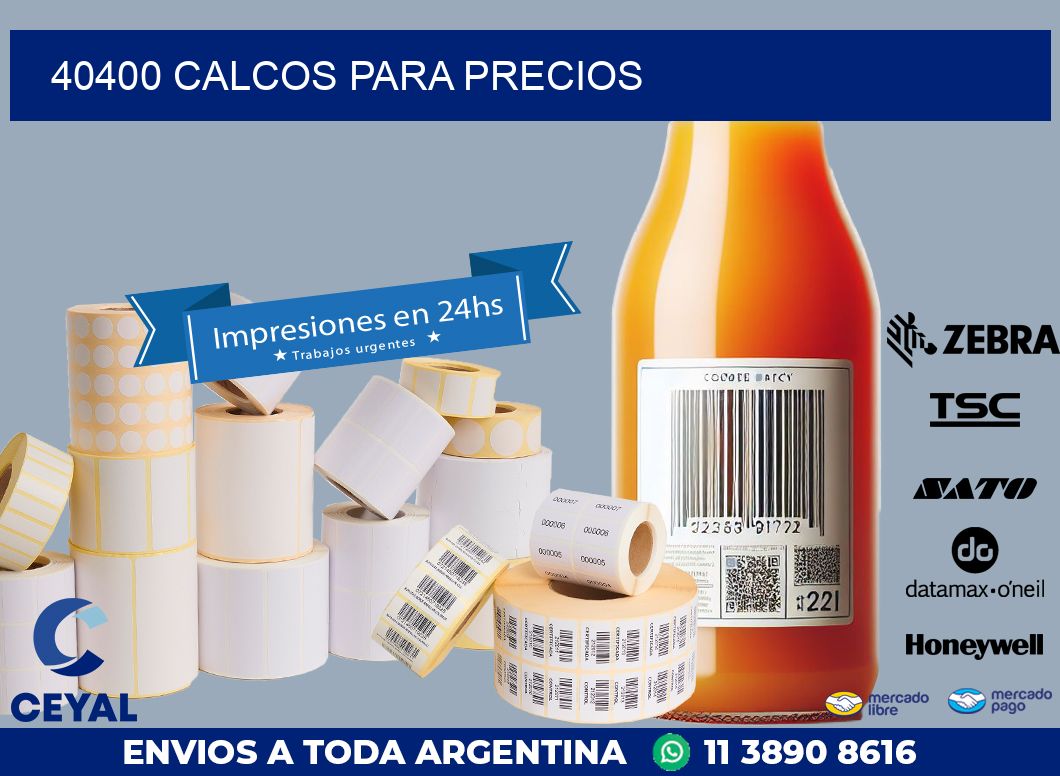 40400 CALCOS PARA PRECIOS