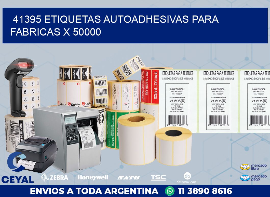 41395 ETIQUETAS AUTOADHESIVAS PARA FABRICAS X 50000