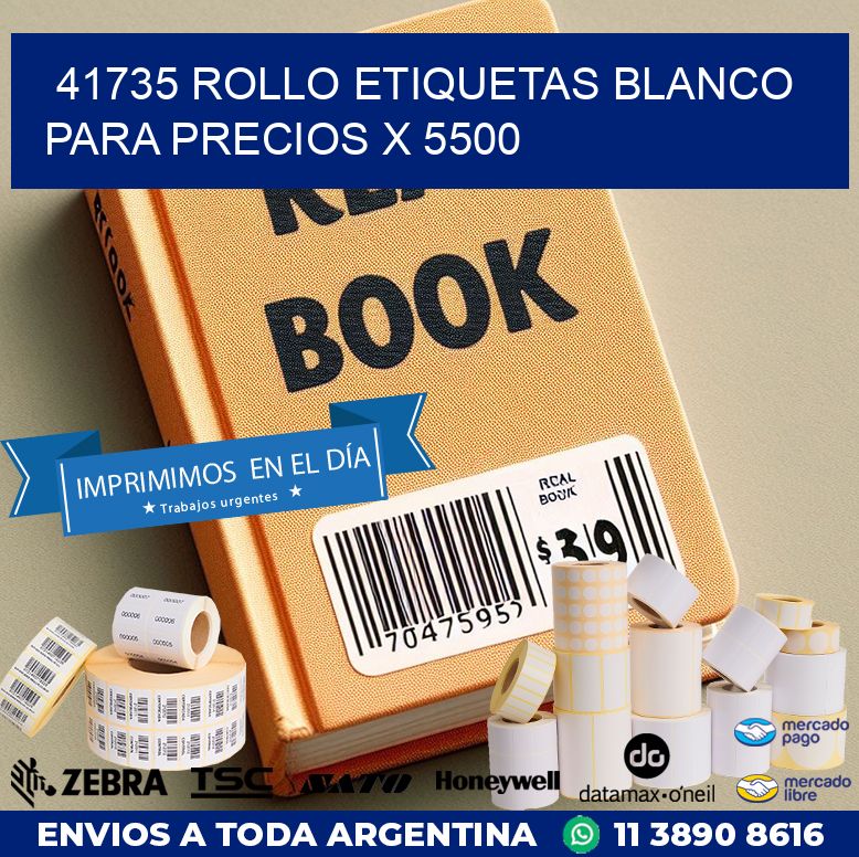 41735 ROLLO ETIQUETAS BLANCO PARA PRECIOS X 5500