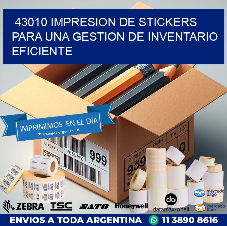 43010 IMPRESION DE STICKERS PARA UNA GESTION DE INVENTARIO EFICIENTE