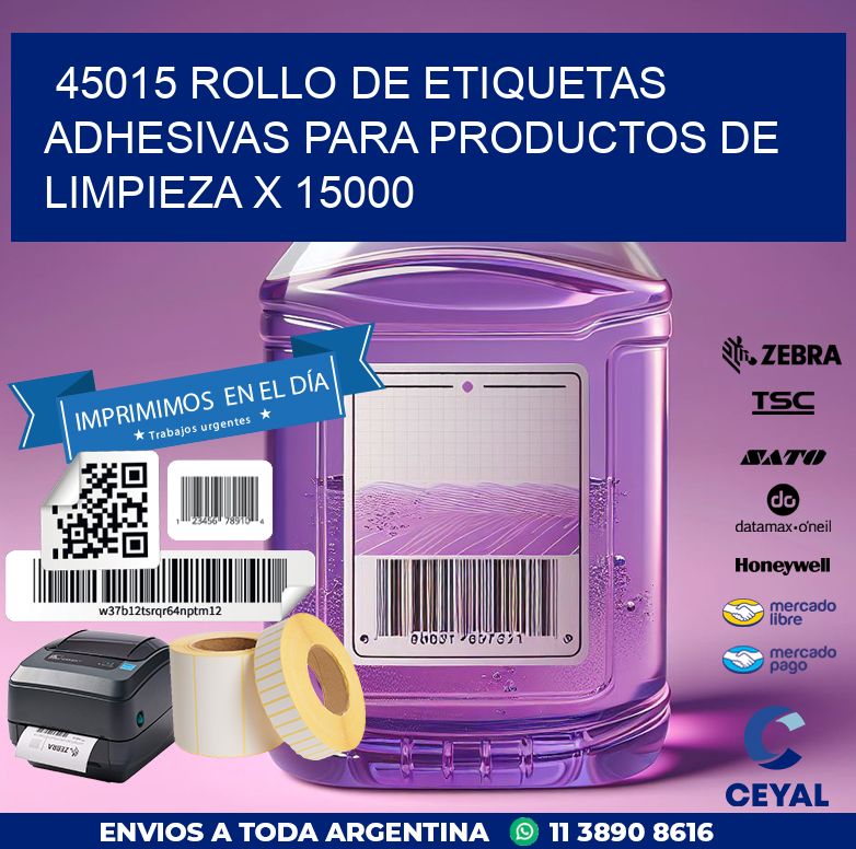 45015 ROLLO DE ETIQUETAS ADHESIVAS PARA PRODUCTOS DE LIMPIEZA X 15000