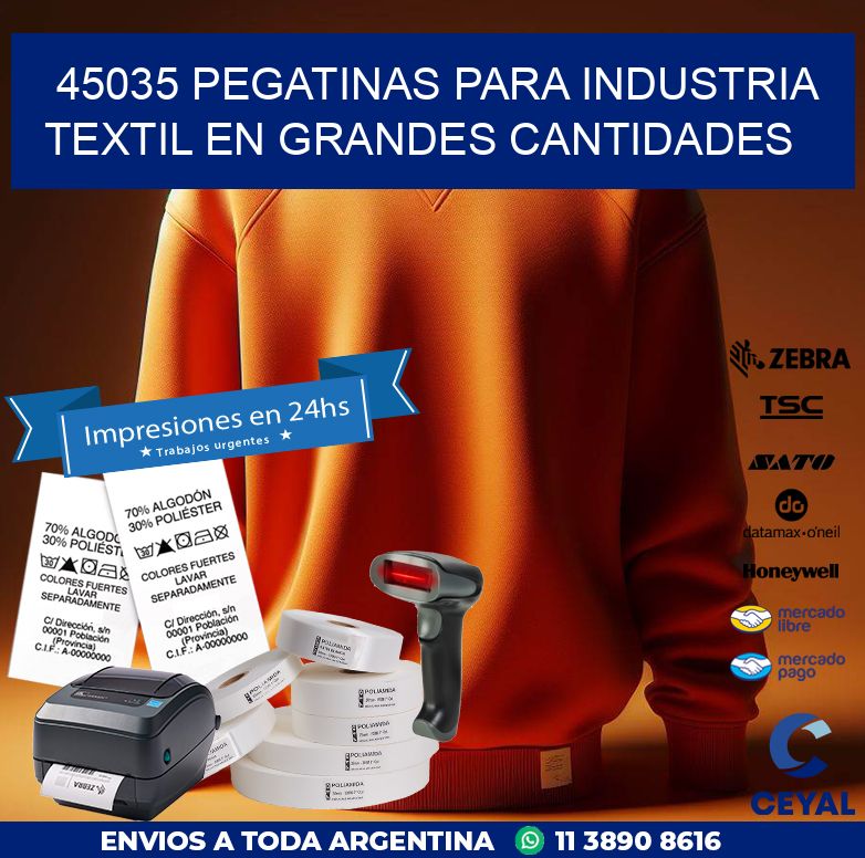 45035 PEGATINAS PARA INDUSTRIA TEXTIL EN GRANDES CANTIDADES