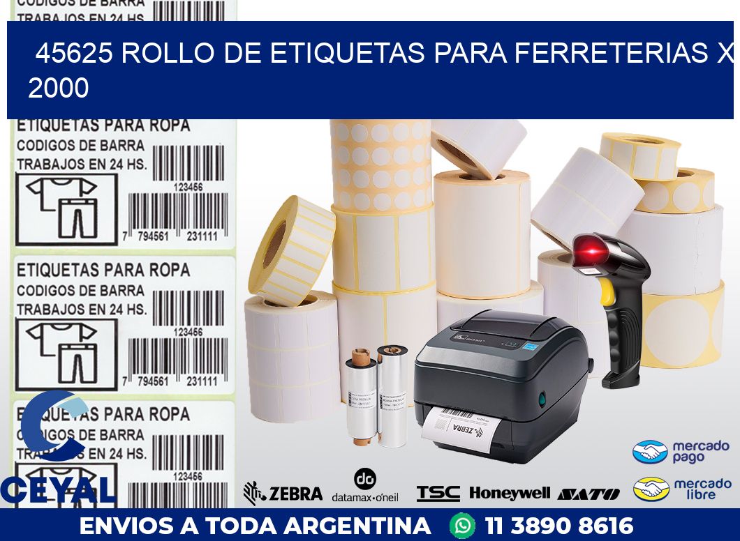 45625 ROLLO DE ETIQUETAS PARA FERRETERIAS X 2000