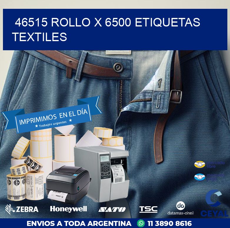 46515 ROLLO X 6500 ETIQUETAS TEXTILES