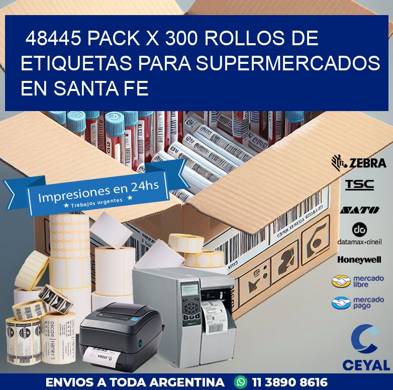 48445 PACK X 300 ROLLOS DE ETIQUETAS PARA SUPERMERCADOS EN SANTA FE