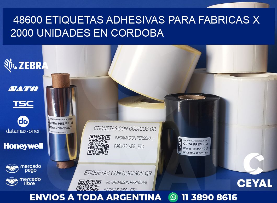 48600 ETIQUETAS ADHESIVAS PARA FABRICAS X 2000 UNIDADES EN CORDOBA