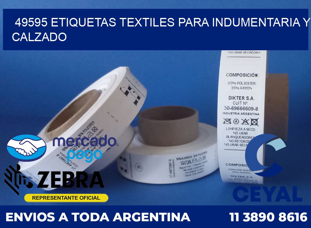 49595 ETIQUETAS TEXTILES PARA INDUMENTARIA Y CALZADO