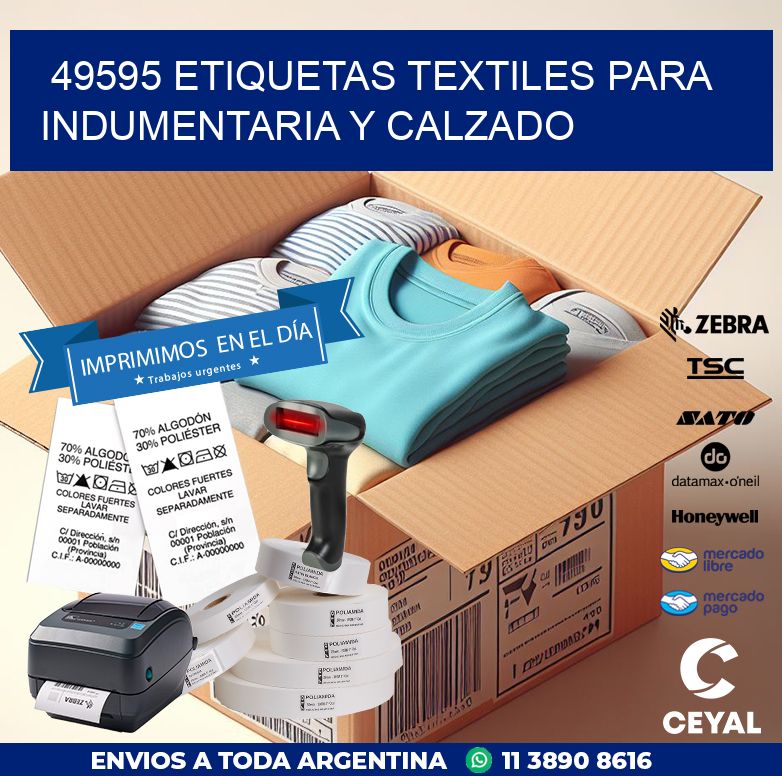 49595 ETIQUETAS TEXTILES PARA INDUMENTARIA Y CALZADO