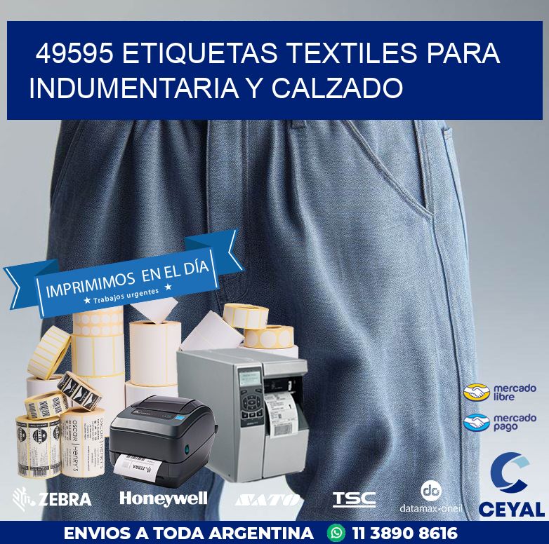49595 ETIQUETAS TEXTILES PARA INDUMENTARIA Y CALZADO
