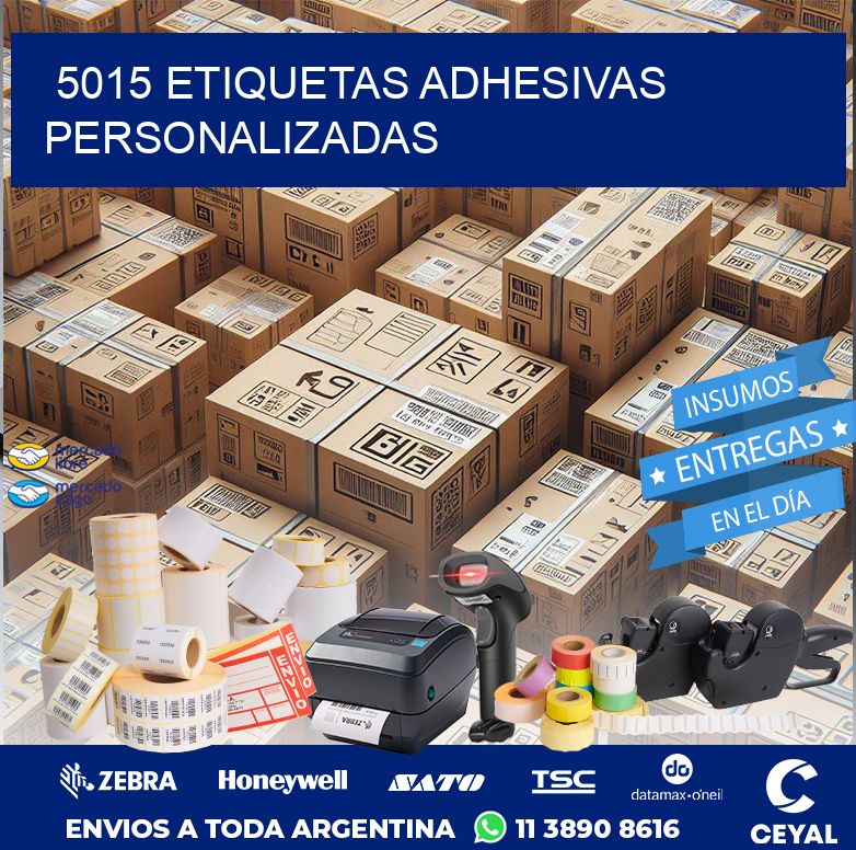 5015 ETIQUETAS ADHESIVAS PERSONALIZADAS