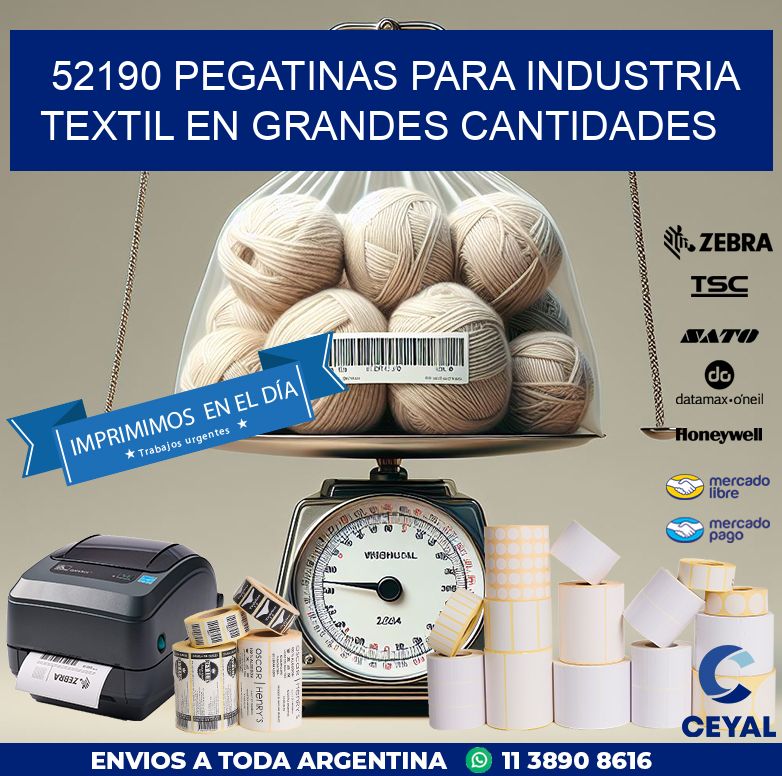 52190 PEGATINAS PARA INDUSTRIA TEXTIL EN GRANDES CANTIDADES