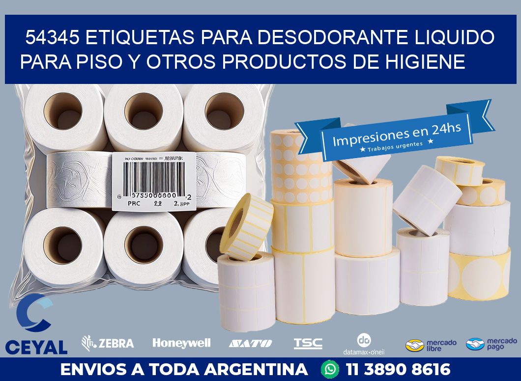54345 ETIQUETAS PARA DESODORANTE LIQUIDO PARA PISO Y OTROS PRODUCTOS DE HIGIENE