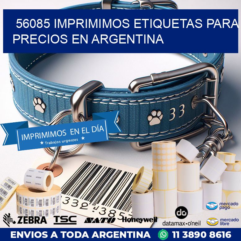 56085 IMPRIMIMOS ETIQUETAS PARA PRECIOS EN ARGENTINA