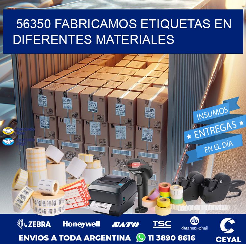 56350 FABRICAMOS ETIQUETAS EN DIFERENTES MATERIALES