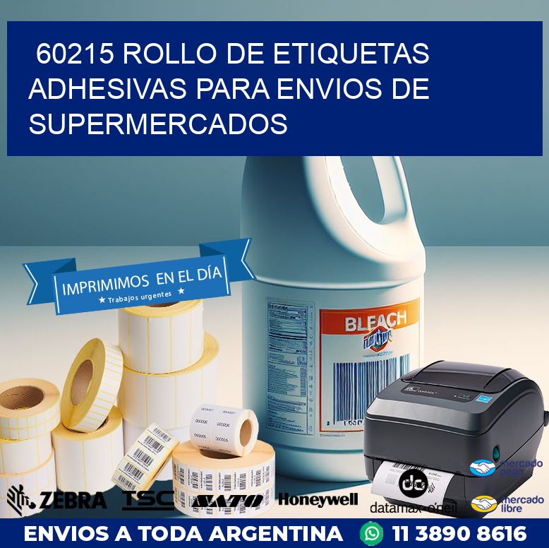 60215 ROLLO DE ETIQUETAS ADHESIVAS PARA ENVIOS DE SUPERMERCADOS