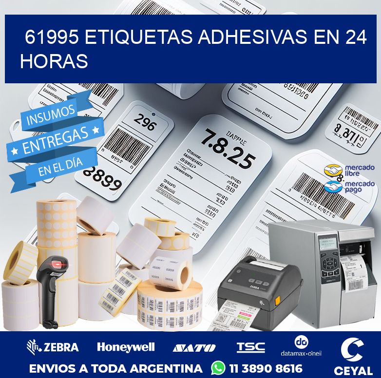 61995 ETIQUETAS ADHESIVAS EN 24 HORAS