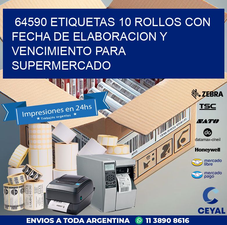 64590 ETIQUETAS 10 ROLLOS CON FECHA DE ELABORACION Y VENCIMIENTO PARA SUPERMERCADO