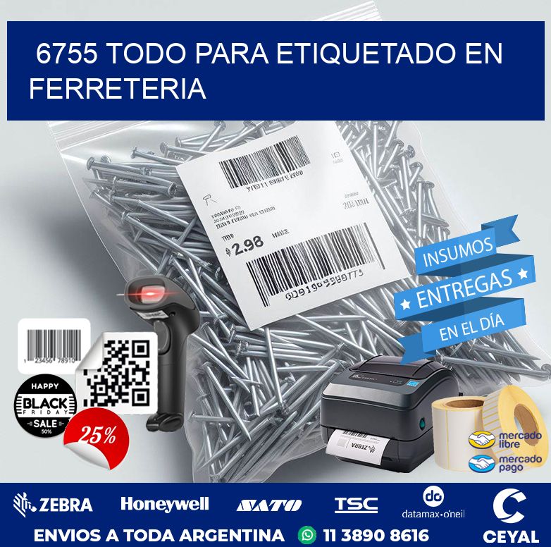 6755 TODO PARA ETIQUETADO EN FERRETERIA