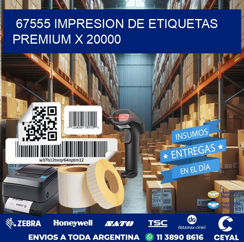 67555 IMPRESION DE ETIQUETAS PREMIUM X 20000