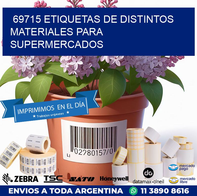 69715 ETIQUETAS DE DISTINTOS MATERIALES PARA SUPERMERCADOS