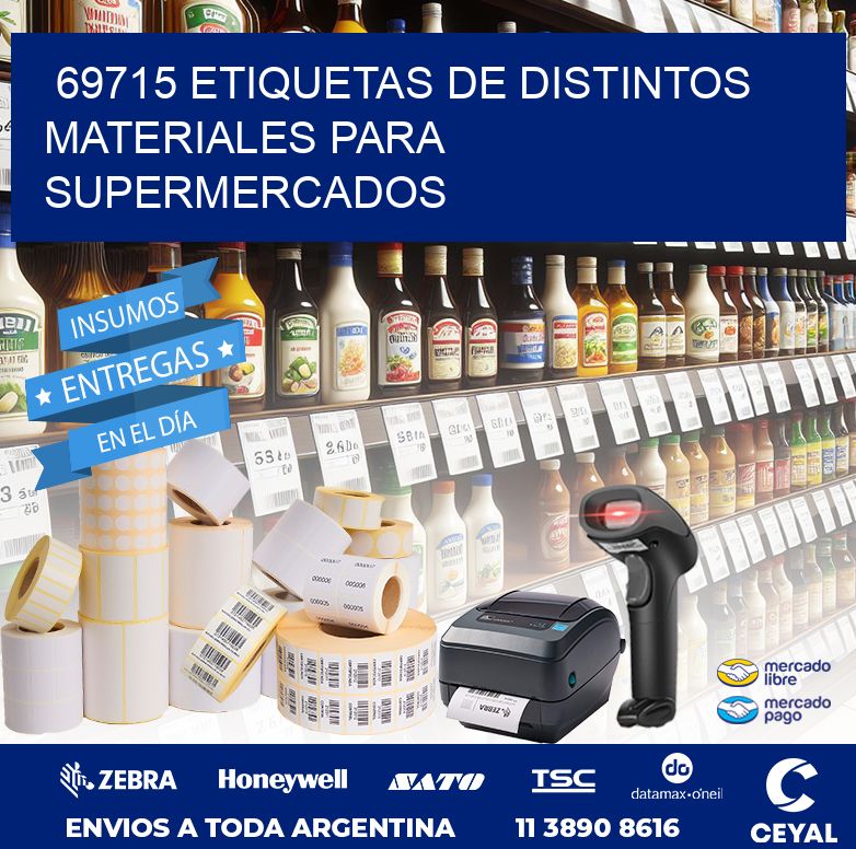 69715 ETIQUETAS DE DISTINTOS MATERIALES PARA SUPERMERCADOS
