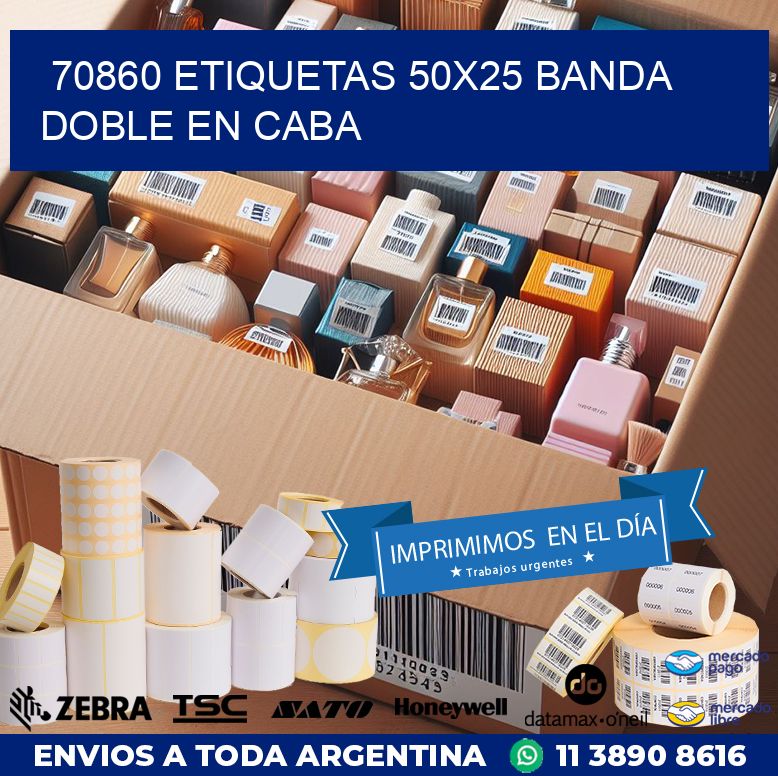 70860 ETIQUETAS 50X25 BANDA DOBLE EN CABA