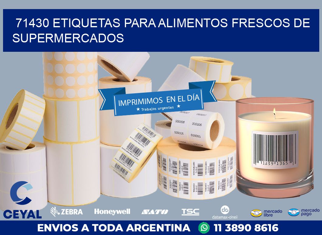 71430 ETIQUETAS PARA ALIMENTOS FRESCOS DE SUPERMERCADOS