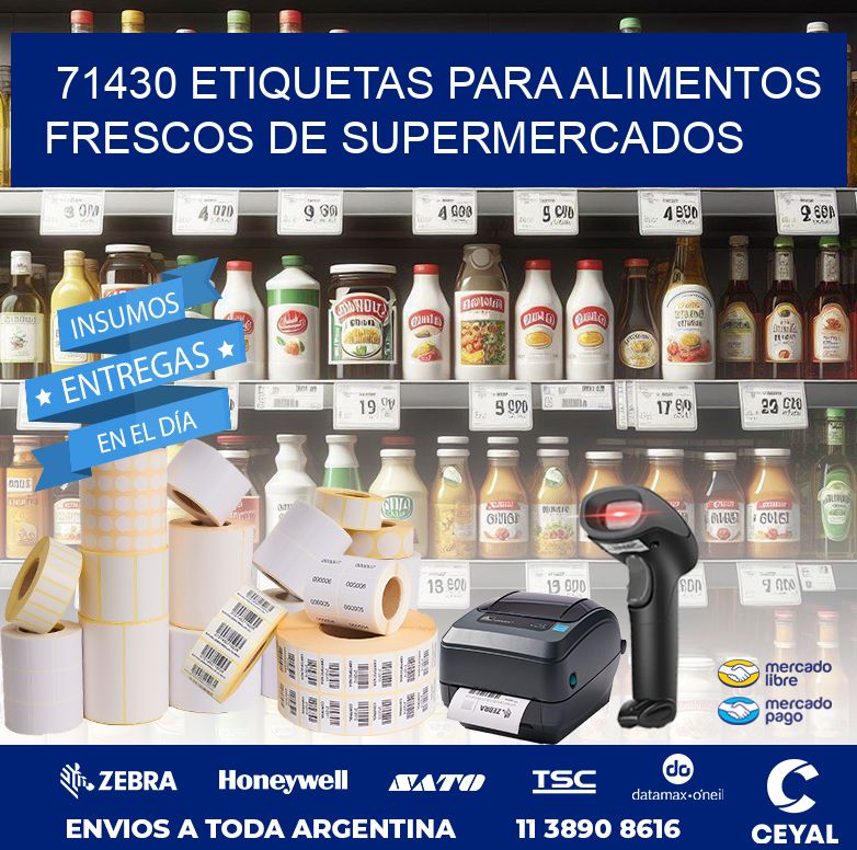71430 ETIQUETAS PARA ALIMENTOS FRESCOS DE SUPERMERCADOS