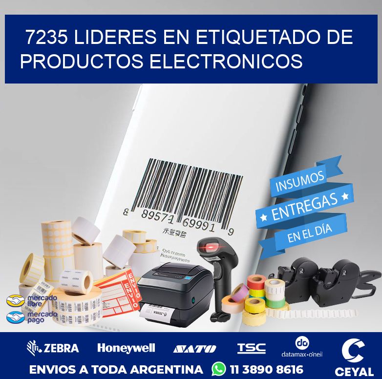 7235 LIDERES EN ETIQUETADO DE PRODUCTOS ELECTRONICOS