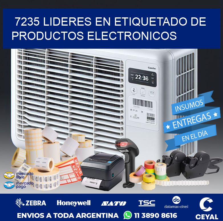 7235 LIDERES EN ETIQUETADO DE PRODUCTOS ELECTRONICOS