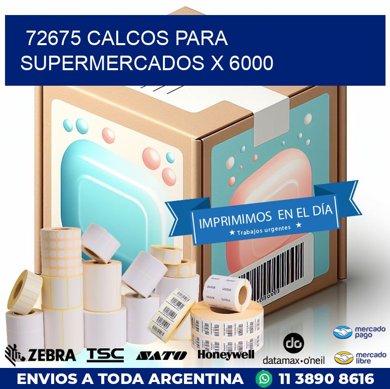 72675 CALCOS PARA SUPERMERCADOS X 6000