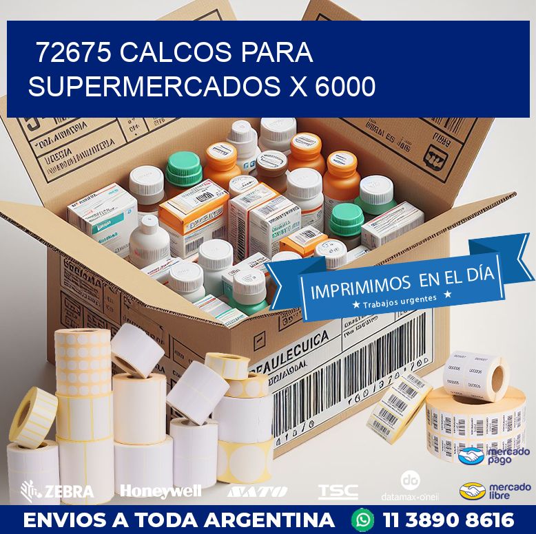 72675 CALCOS PARA SUPERMERCADOS X 6000