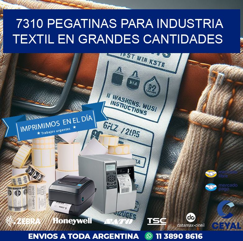 7310 PEGATINAS PARA INDUSTRIA TEXTIL EN GRANDES CANTIDADES