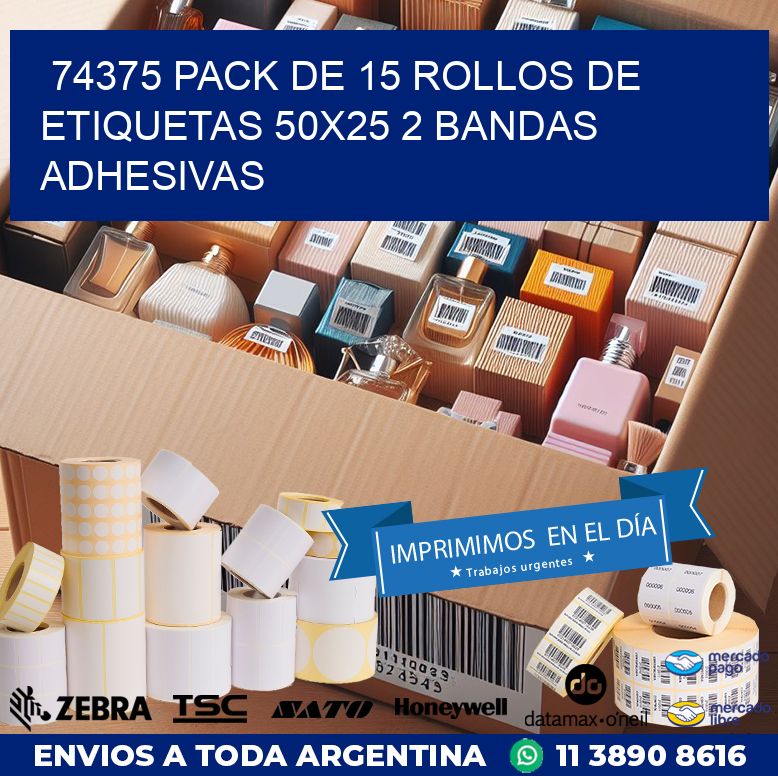 74375 PACK DE 15 ROLLOS DE ETIQUETAS 50X25 2 BANDAS ADHESIVAS